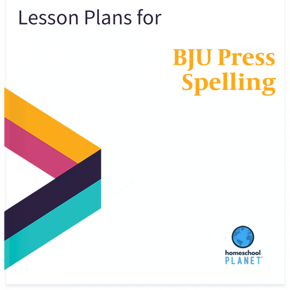 Lesson Plans for BJU Press Spelling - Homeschool Planet