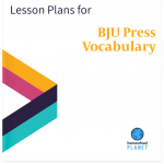 BJU Press Vocabulary Lesson Plans - Homeschool Planet