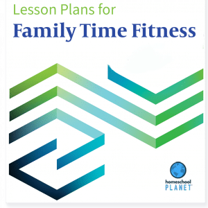 Family Time Fitness lesson plan button for homeschool planet