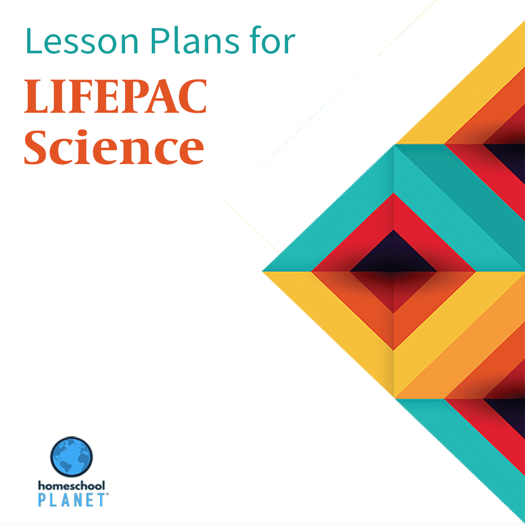 LIFEPAC Science Lesson Plans - Homeschool Planet