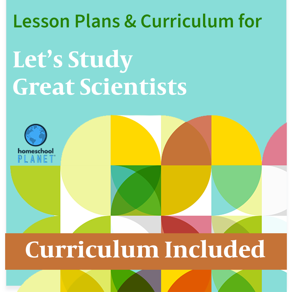Homeschool Planet Let's Study Great Scientists lesson plans and curriculum button