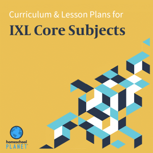 Homeschool Planet IXL Core Subjects lesson plans and curriculum button