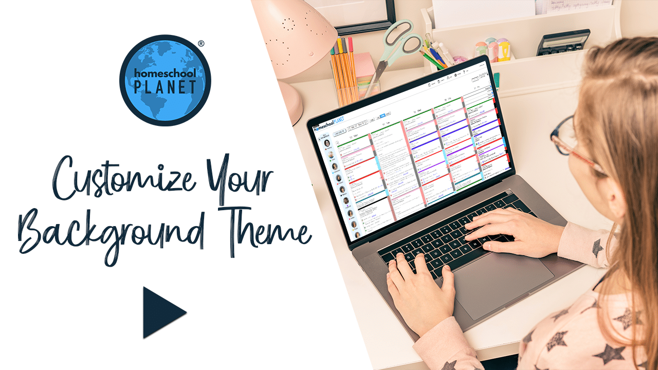 Customize Your Background Theme in Homeschool Planet
