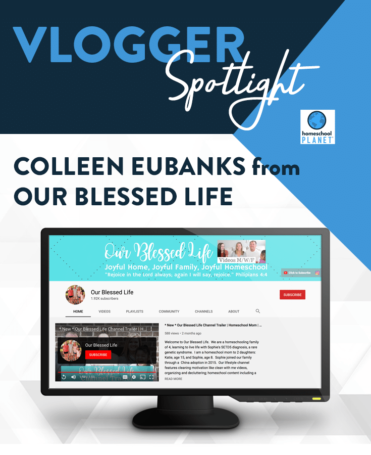 Vlogger Spotlight: Colleen Eubanks from Our Blessed Life