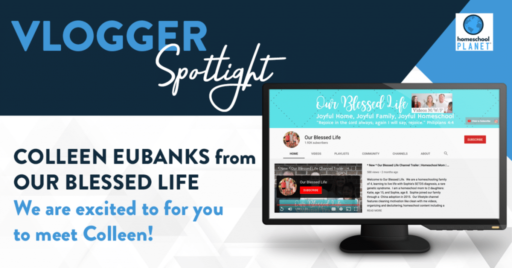 Vlogger Spotlight: Colleen Eubanks from Our Blessed Life