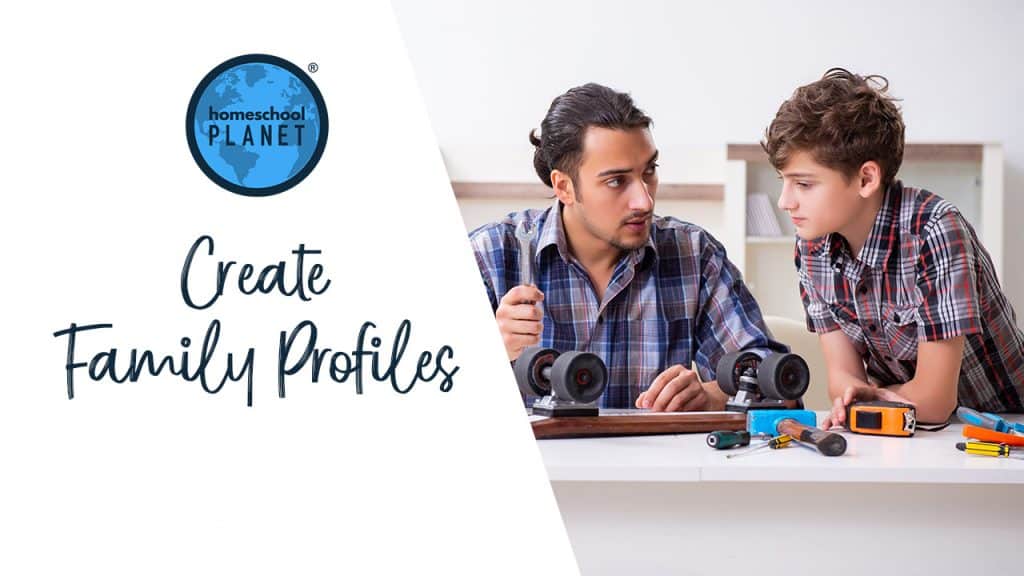 Create Family Profiles in your homeschool planner