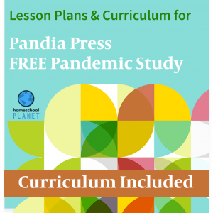 Homeschool Planet Pandia Press FREE Pandemic Unit Study lesson plan button