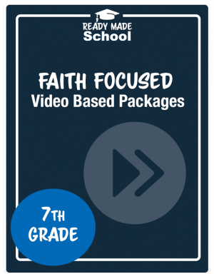 Faith Focused video based packages 7th grade