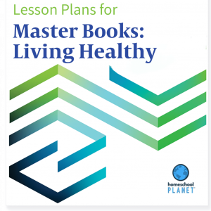 MasterBooks Living Healthy lesson plan cover for Homeschool Planet