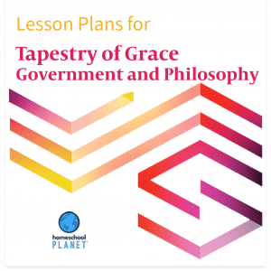 Tapestry of Grace Government and Philosophy lesson plans for Homeschool Planet cover image