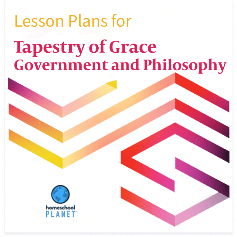 Tapestry of Grace Government & Philosophy Homeschool