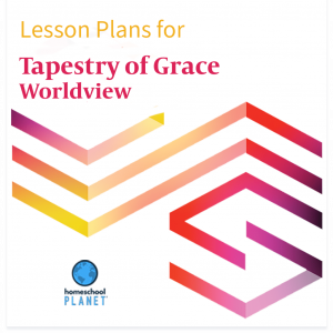 Tapestry of Grace Worldview lesson plans for Homeschool Planet cover image