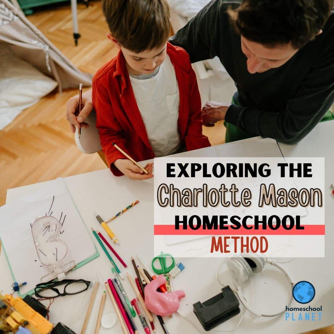 Homeschool Methods 101: Exploring the Charlotte Mason Homeschool Method