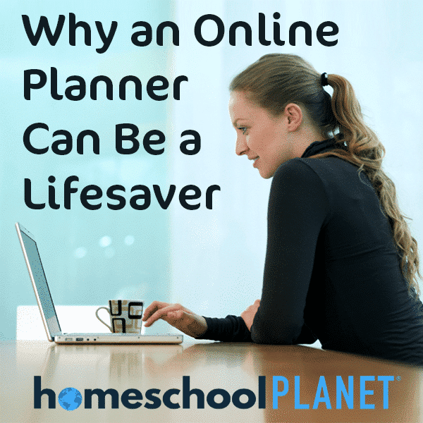 Why an Online Homeschool Planner Is a Lifesaver