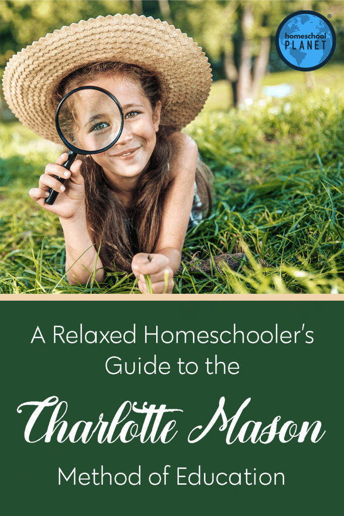 A Relaxed Homeschooler's Guide to Charlotte Mason for Homeschool Planet