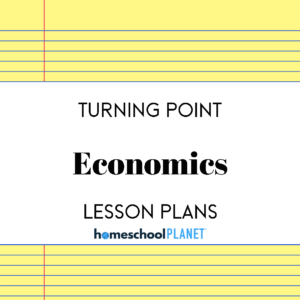 "Turning Point: Economics Lesson Plans" on a white background with blue notebook lines and yellow margins, featuring the homeschoolPlanet logo.