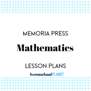 Cover page titled 'Memoria Press Mathematics Lesson Plans' from Homeschool Planet, with blue grid borders at the top and bottom.