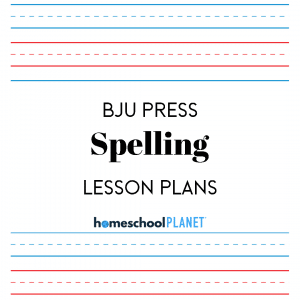 BJU Press Spelling lesson plan button for homeschool planet