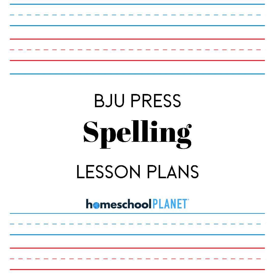 BJU Press Spelling lesson plan button for homeschool planet
