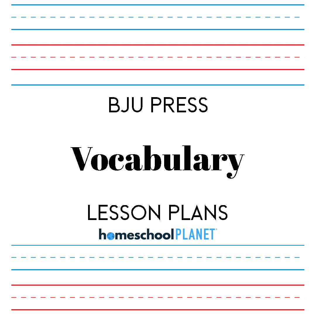 BJU Press Vocabulary lesson plan button for homeschool planet