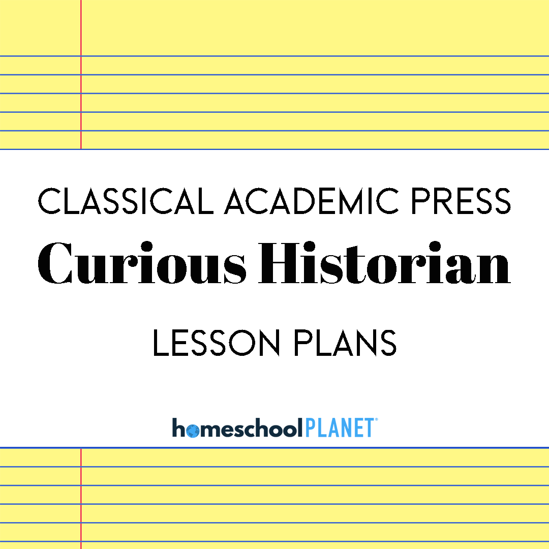 CAP-Curious-Historian - Homeschool Planet Curious History lesson plans for Homeschool Planet cover image