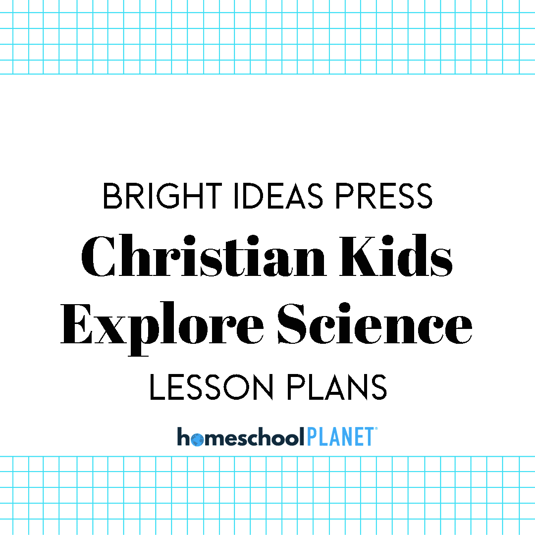 Christian-Kids-Explore-Science - Homeschool Planet Homeschool Planet Christian Kids Explore Science lesson plans button