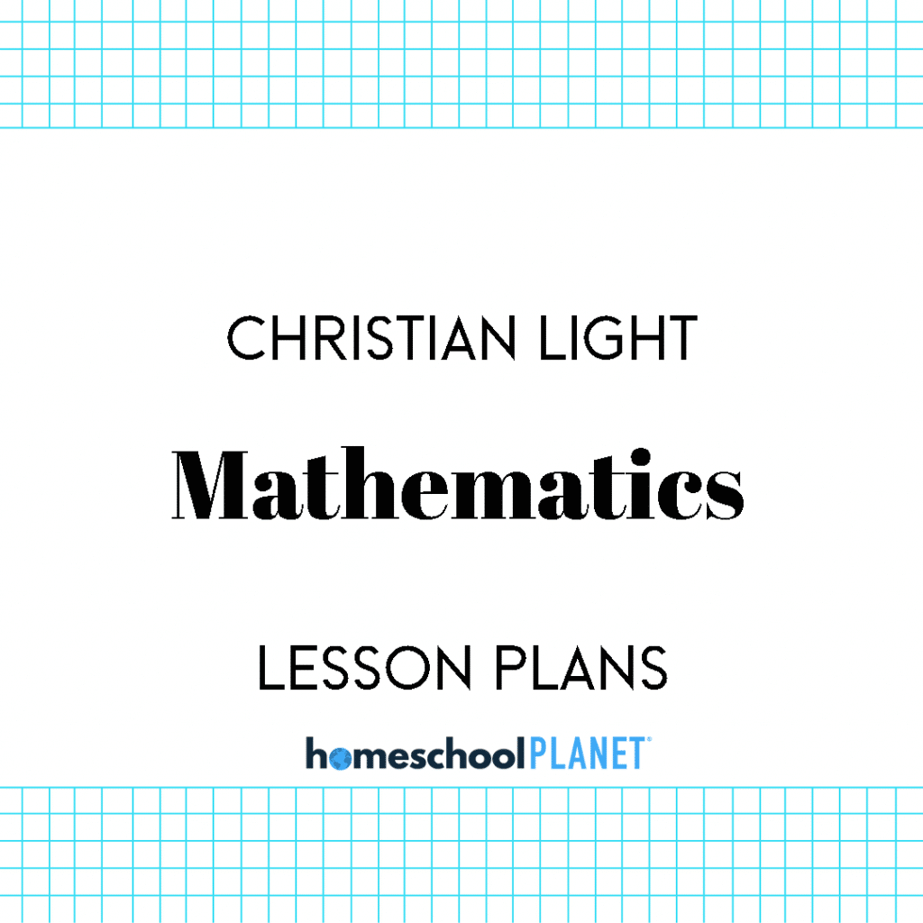 Ligth Math Christian Light Mathematics - Homeschool Planet