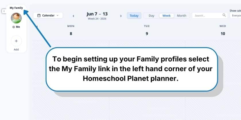 Selecting the “My Family” link in the left hand corner of your Homeschool Planet planner