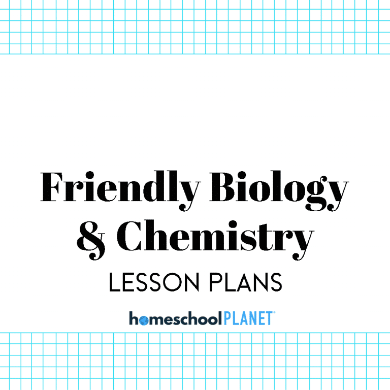 Friendly Biology & Chemistry Lesson Plans for Homeschool Planet Cover Image