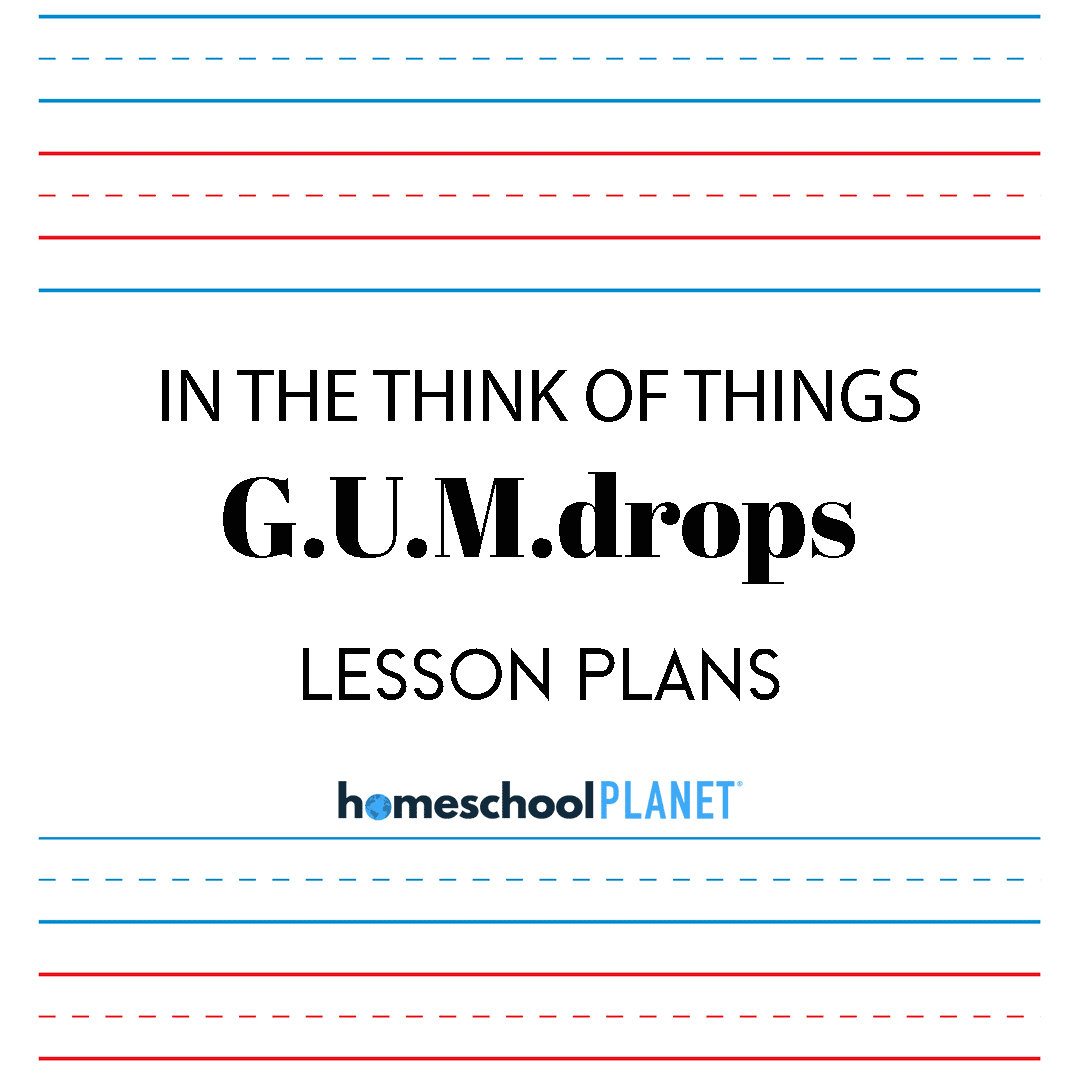 GUMdrops_ - Homeschool Planet Homeschool Planet G.U.M. drops lesson plans button