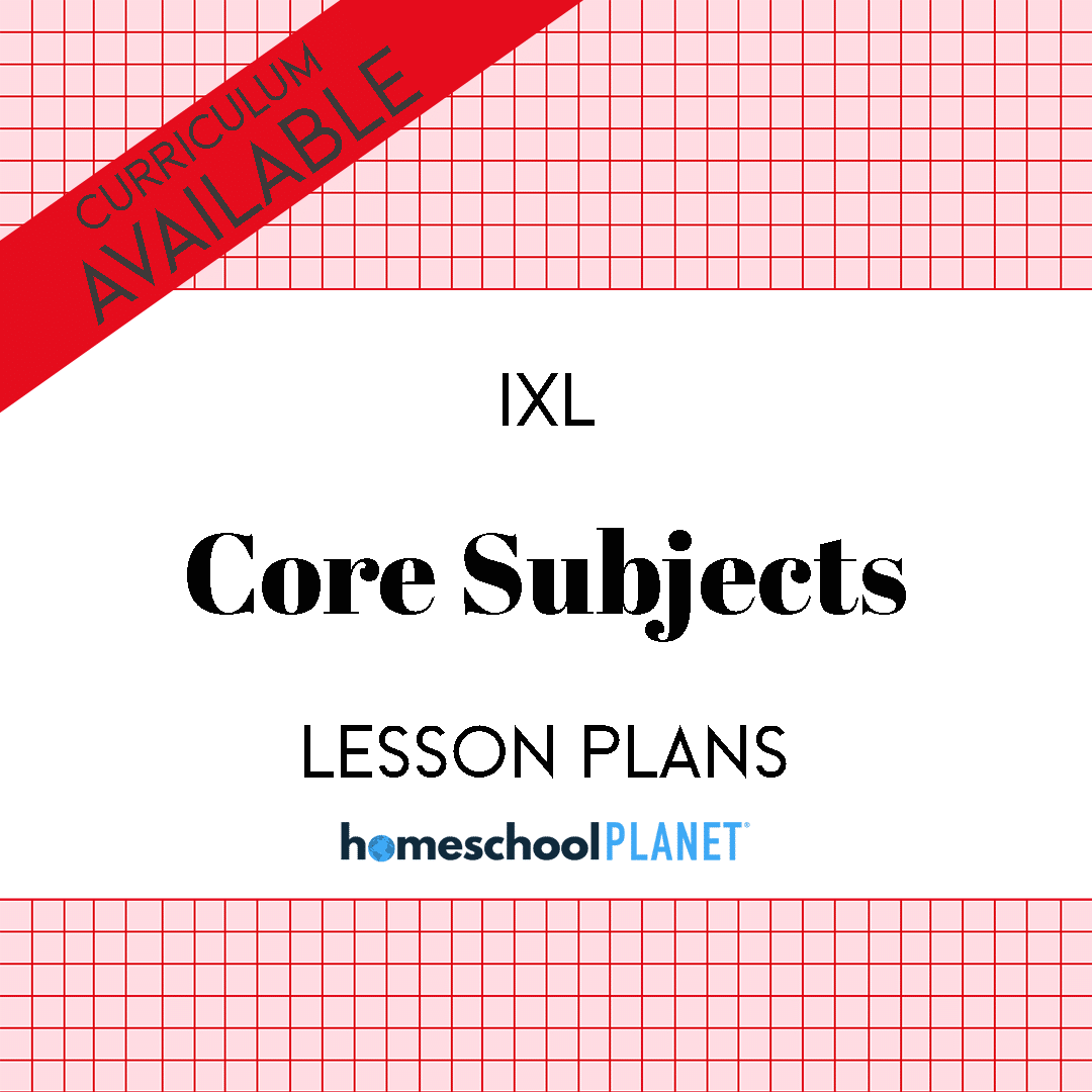 Homeschool Planner IXL Core Subjects lesson plans and curriculum button