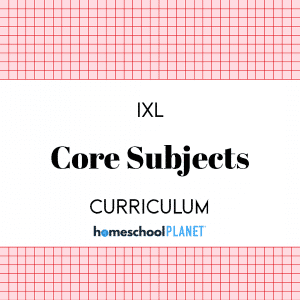 Homeschool Planet IXL Core Subjects curriculum button