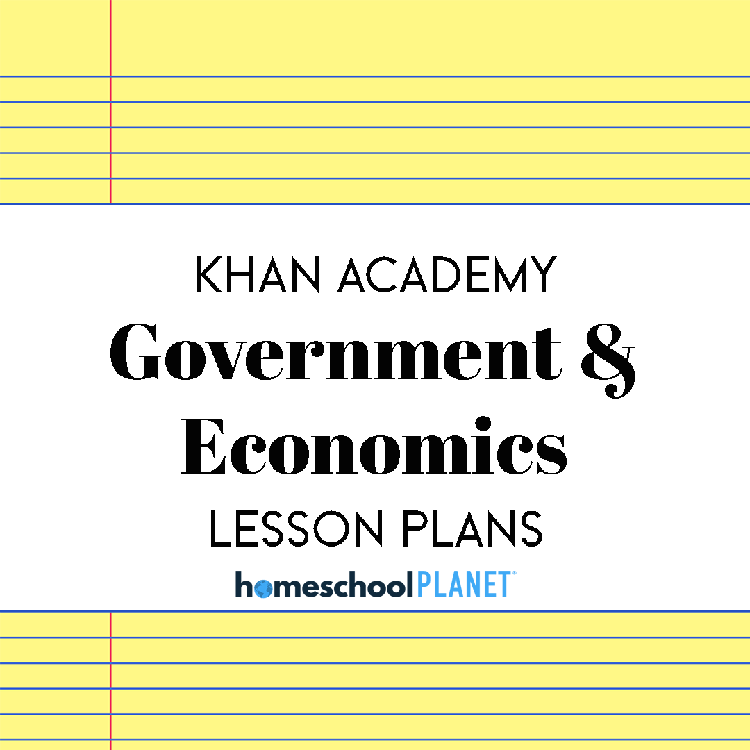 Khan-Academy-Govt-Econ - Homeschool Planet