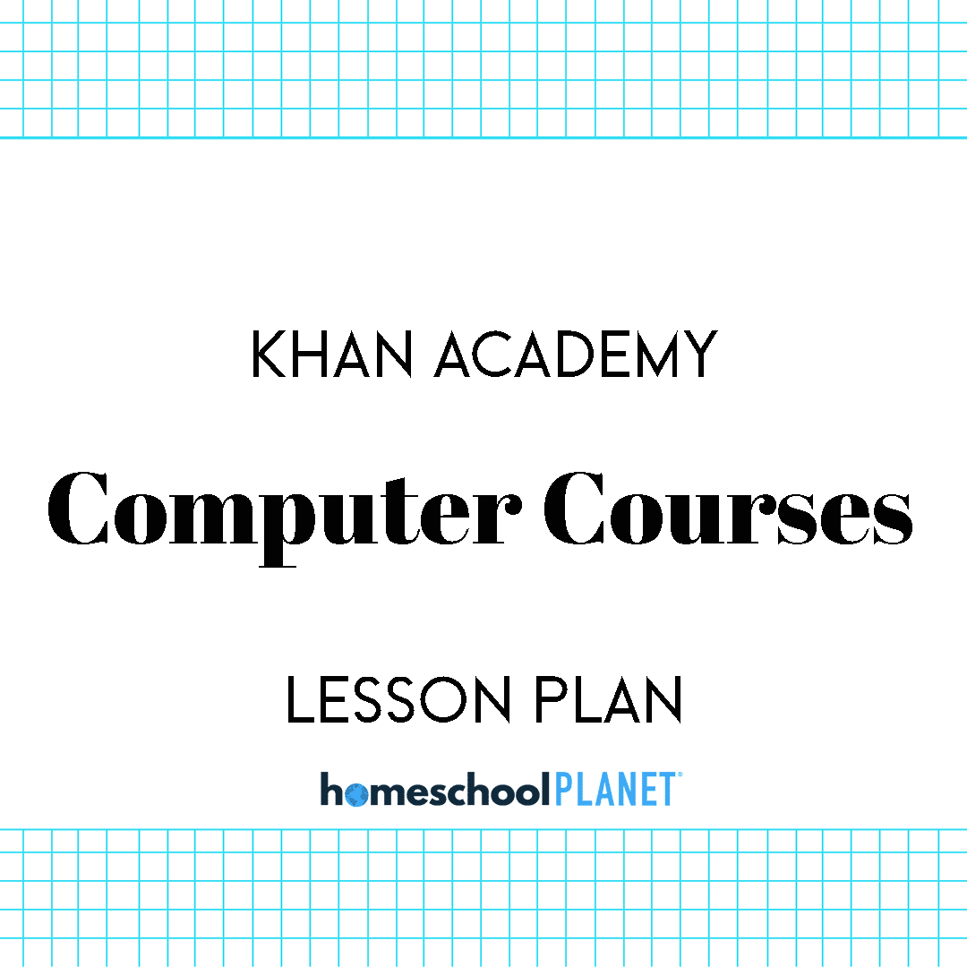 Homeschool Planet Khan Academy Computer lesson plan image