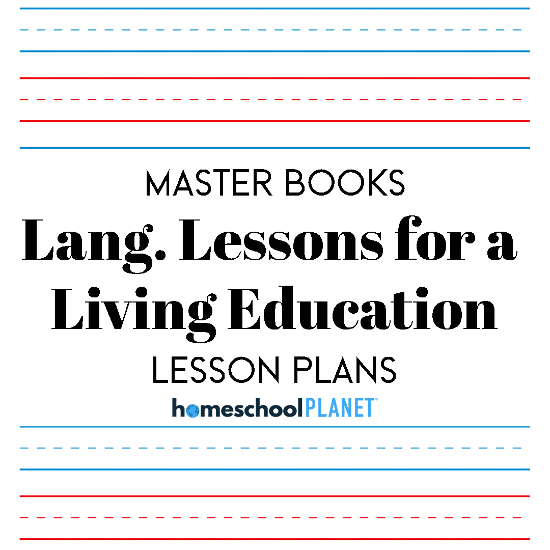 Lang-Lessons-for-a-Living-Ed - Homeschool Planet Language Lessons for a Living Education cover image
