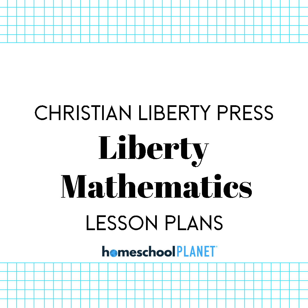 CLP Liberty Mathematics Lesson Plans from Homeschool Planet Cover Image