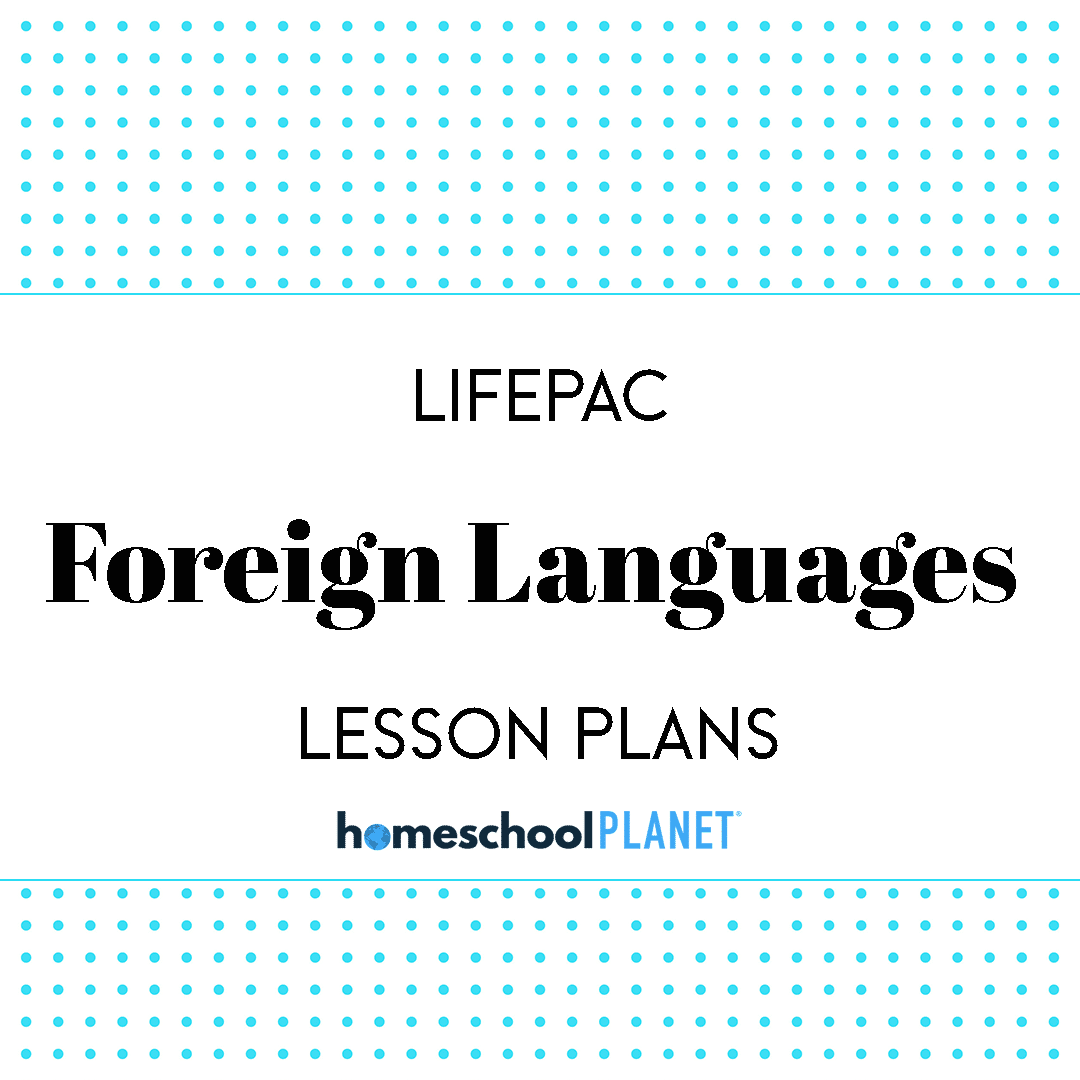 LIFEPAC Foreign Languages lesson plan button for homeschool planet