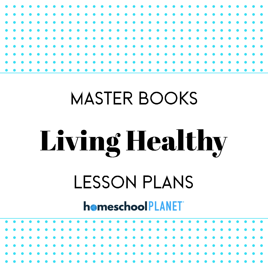 MasterBooks Living Healthy lesson plan cover for Homeschool Planet