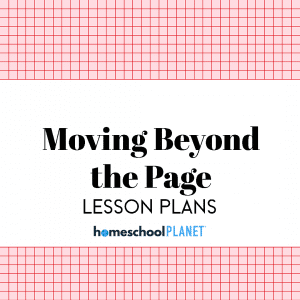 Moving Beyond the Page lesson plans for Homeschool Planet cover image