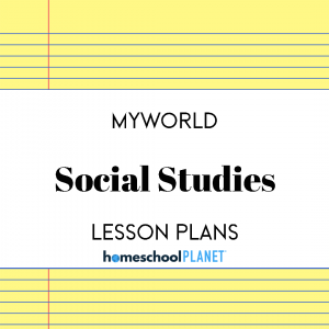 myWorld Social Studies lesson plans for Homeschool Planet cover image