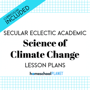 Homeschool Planner SEA: The Science of Climate Change lesson plans and curriculum button Cover Image