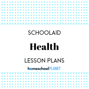 Schoolaid Health lesson plan button for homeschool planet
