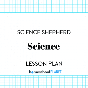 Science Shepherd Science Lesson Plans for Homeschool Planet Cover Image