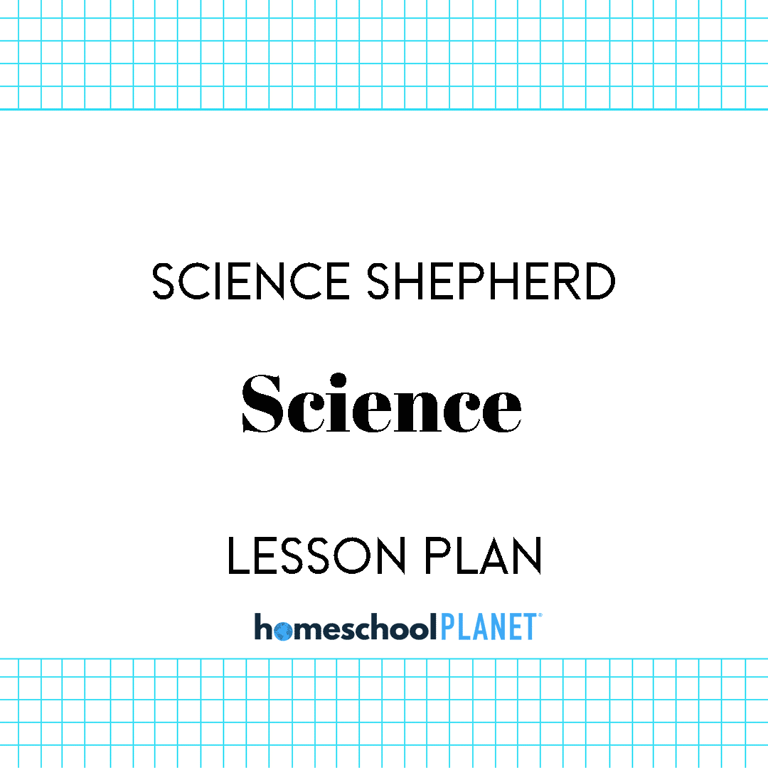 Science Shepherd Science Lesson Plans for Homeschool Planet Cover Image
