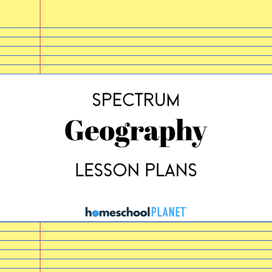 Spectrum-Geography - Homeschool Planet Spectrum Geography lesson plans for Homeschool Planet cover image