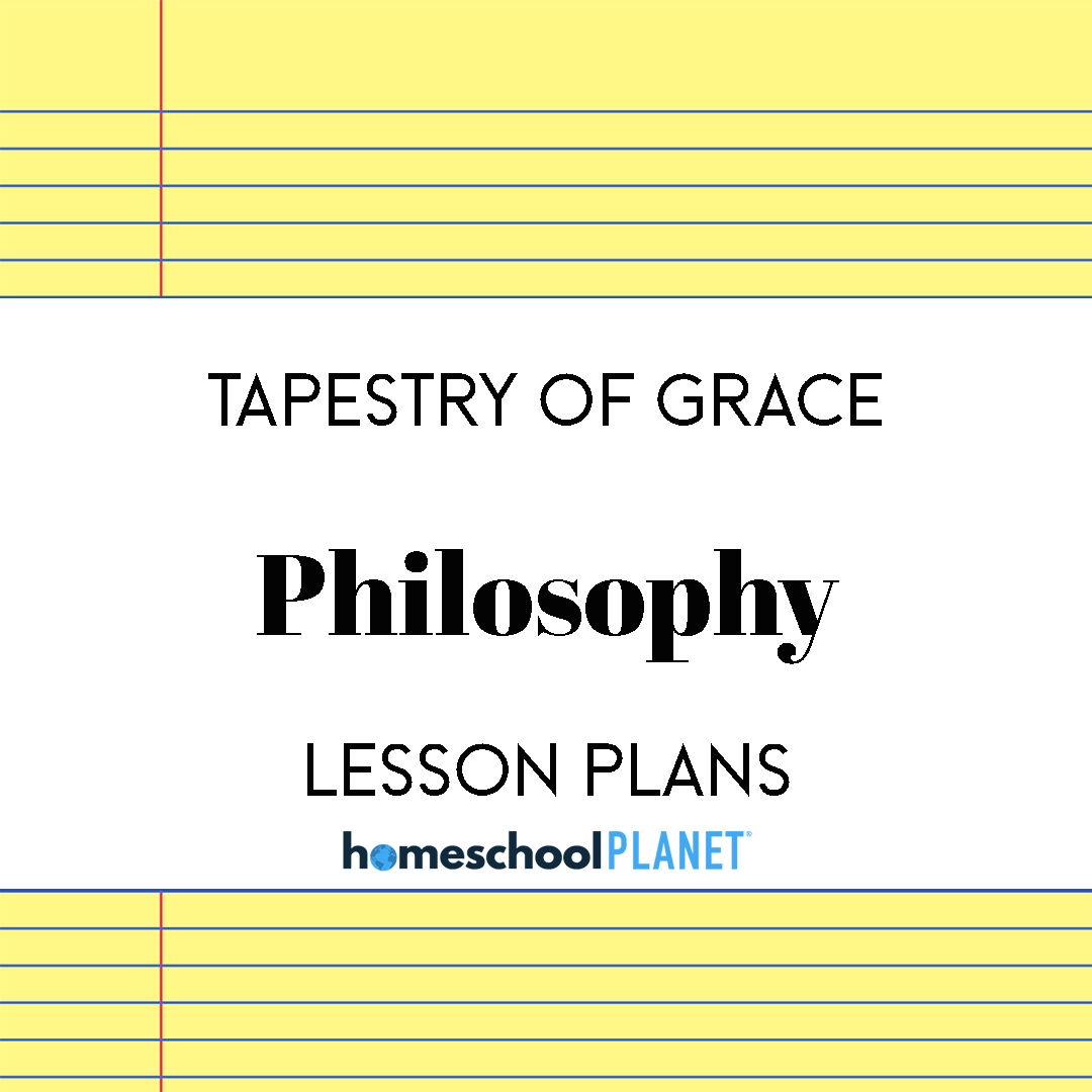 Tapestry-of-Grace-Philosophy-1 - Homeschool Planet Tapestry of Grace Government and Philosophy lesson plans for Homeschool Planet cover image