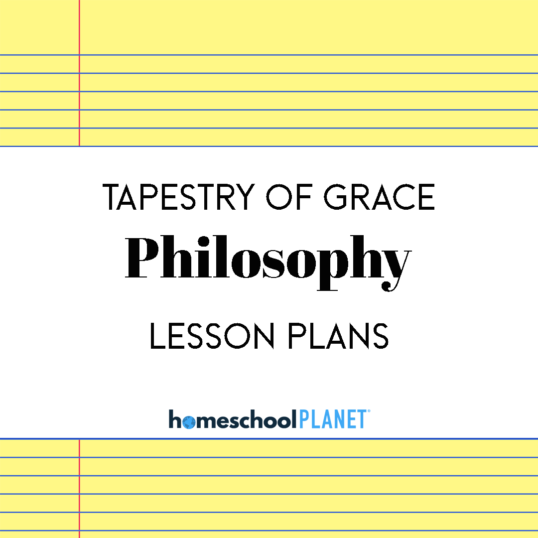 Tapestry-of-Grace-Philosophy - Homeschool Planet Tapestry of Grace Government and Philosophy lesson plans for Homeschool Planet cover image