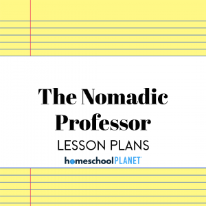 The Nomadic Professor lesson plans for Homeschool Planet cover image