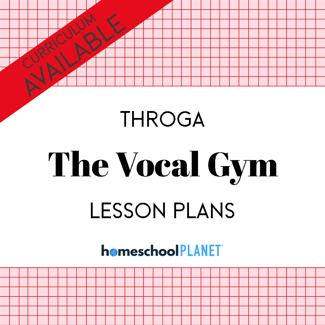 The Vocal Gym lesson plan cover for Homeschool Planet