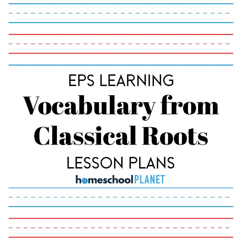 Vocabulary From Classical Roots Homeschool Lesson Plans